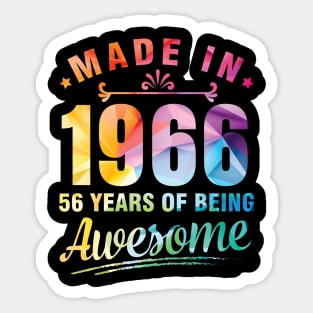 Made In 1966 Happy Birthday Me You 56 Years Of Being Awesome Sticker